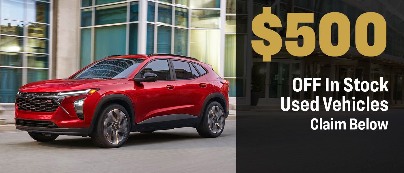 Save $500 on a qualifying in-stock used vehicle at Open Road Chevrolet